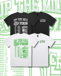 UP THE MILK TOUR
